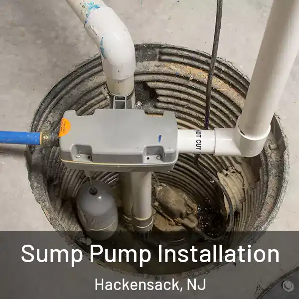  Sump Pump Installation Hackensack, NJ