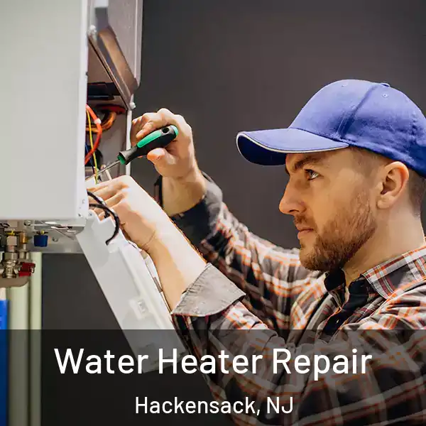  Water Heater Repair Hackensack, NJ